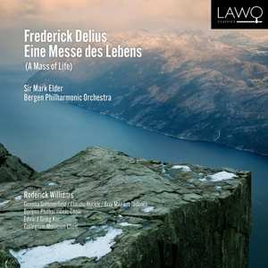 2CD Mark / Bergen Phil Elder: Frederick Delius Eine Messe Des Lebens (a Mass Of Life)