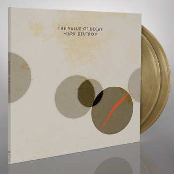 2LP Mark Deutrom: The Value Of Decay LTD | CLR