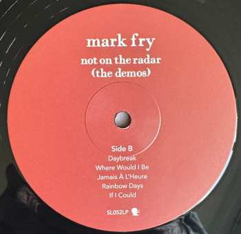 LP Mark Fry: Not On The Radar (The Demos) LTD