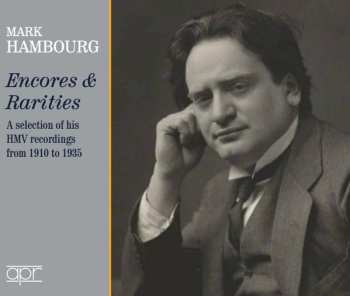 2CD Mark Hambourg: Encores & Rarities: A Selection Of His HMV Recordings From 1910 To 1935