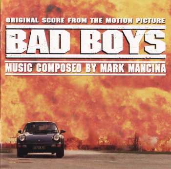 Album Mark Mancina: Bad Boys (Original Score From Motion Picture)