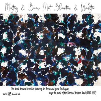 Album Mark Masters Ensemble: Masters & Baron Meet Blanton & Webster