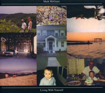 Album Mark McGuire: Living With Yourself