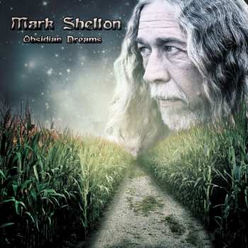 LP Mark Shelton: Obsidian Dreams