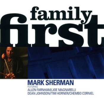 CD Mark Sherman: Family First