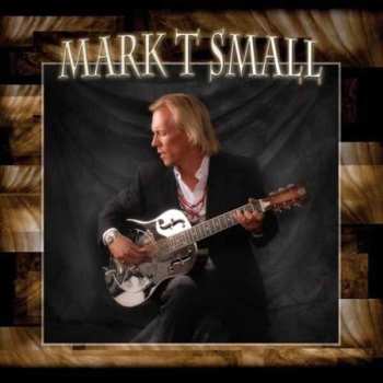 CD Mark T. Small: Mark T. Small