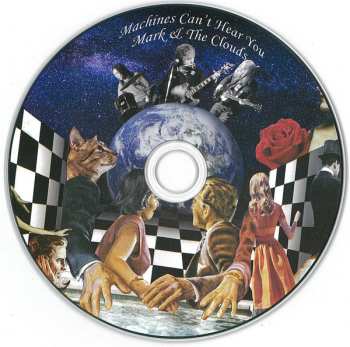 CD Mark & The Clouds: Machines Can't Hear You