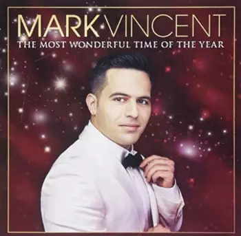 Mark Vincent: The Most Wonderful Time Of The Year