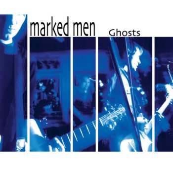 CD The Marked Men: Ghosts