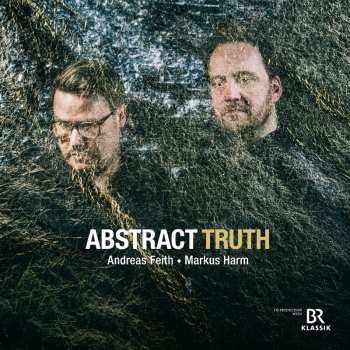 Album Markus Harm: Abstract Truth