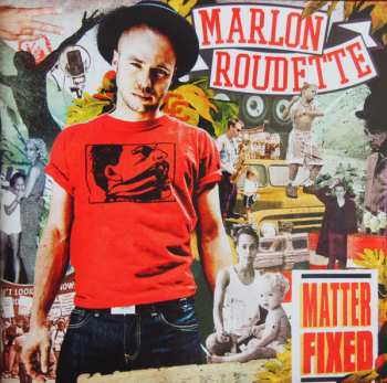 CD Marlon Roudette: Matter Fixed