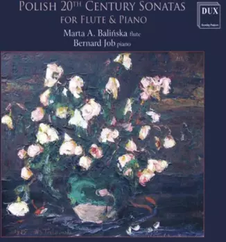 Polish 20th Century Sonatas For Flute & Piano