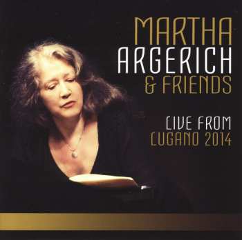 3CD/Set di cofanetti Martha Argerich And Friends: Live From Lugano 2014
