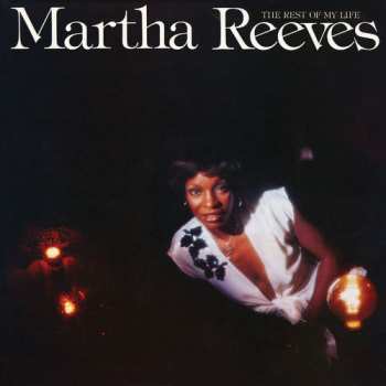 Album Martha Reeves: The Rest Of My Life