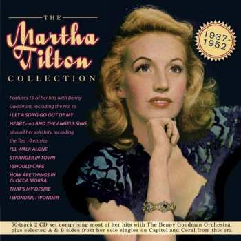 Album Martha Tilton: The Martha Tilton Collection 1937-1952