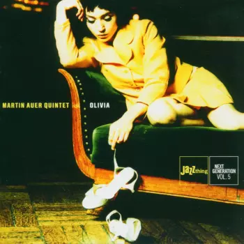 Martin Auer Quintet: Olivia