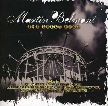 CD Martin Belmont: The Guest List