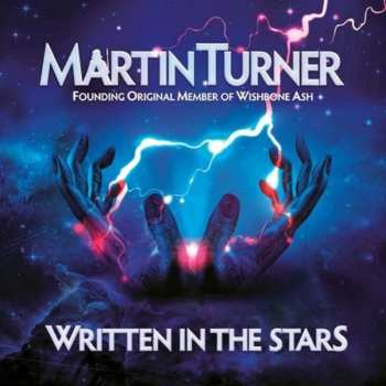 Album Martin Turner: Written In The Stars