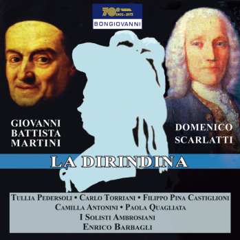 CD Martini,giovanni Battista / Motto,francesco: La Dirindina