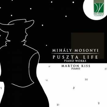 CD Mihaly Mosonyi: Puszta Life (Piano Works)