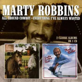 CD Marty Robbins: All Around Cowboy / Everything I've Always Wanted