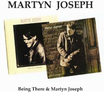 Album Martyn Joseph: Being There / Martyn Joseph