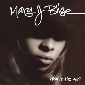 2LP Mary J. Blige: What's The 411? CLR | LTD