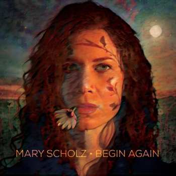 Album Mary Scholz: Begin Again