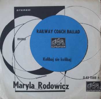 SP Maryla Rodowicz: Railway Coach Ballad / Kolibaj Sie Kolibaj