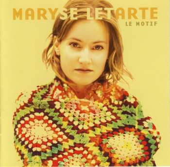 Album Maryse Letarte: Le Motif