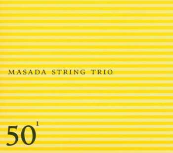CD Masada String Trio: 50¹