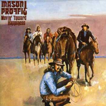 Album Mason Proffit: Movin' Toward Happiness