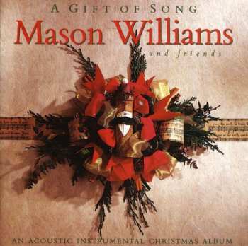 Album Mason Williams: A Gift Of Song