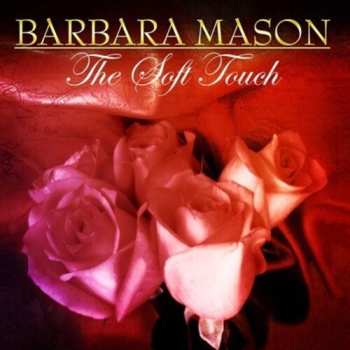 Album Mason,barbara: Soft Touch