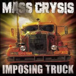 Mass Crysis: Imposing Truck