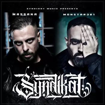 Massaka & Monstar361: Syndikat
