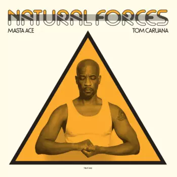 Masta Ace / Caruana,tom: Natural Forces