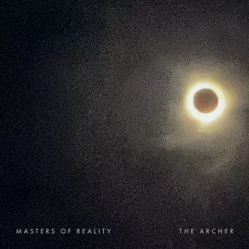 Masters Of Reality: The Archer