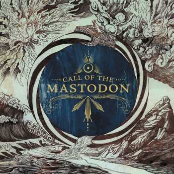 LP Mastodon: Call Of The Mastodon LTD | CLR