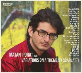CD Matan Porat: Variations On A Theme By Scarlatti  