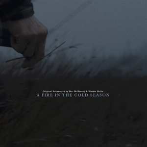 LP Mathew McNerney: A Fire In The Cold Season LTD