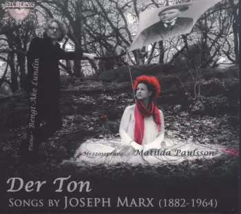 Der Ton, Songs By Joseph Marx (1882-1964)