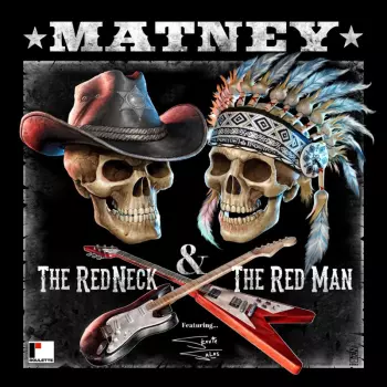 Matney: Red Neck & The Red Man