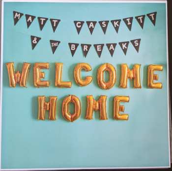 LP Matt Caskitt & the Breaks: Welcome Home