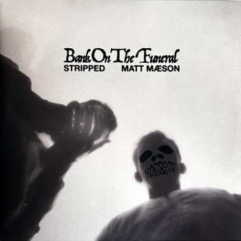 2LP Matt Maeson: Bank On The Funeral (Stripped) CLR