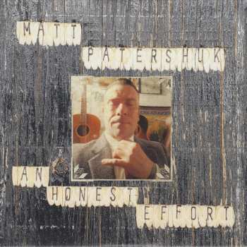 Album Matt Patershuk: An Honest Effort
