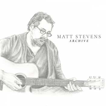 CD Matt Stevens: Archive