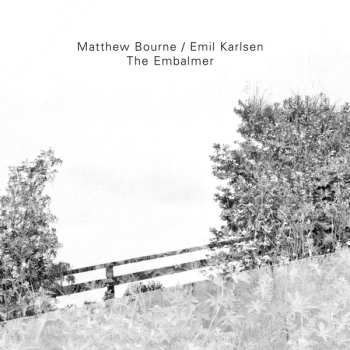 CD Matthew Bourne: The Embalmer