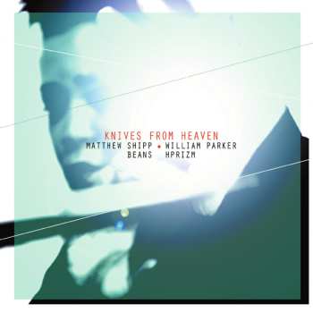 Album William Parker: Knives From Heaven