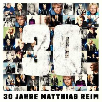 CD Matthias Reim: 30 Jahre